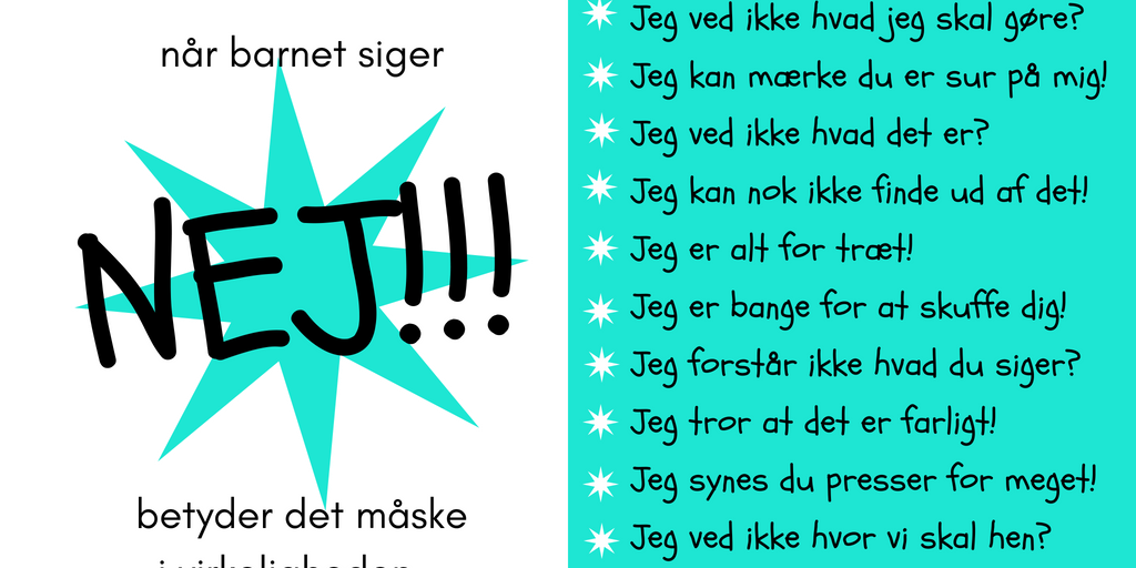 når barnet siger NEJ betyder det måske