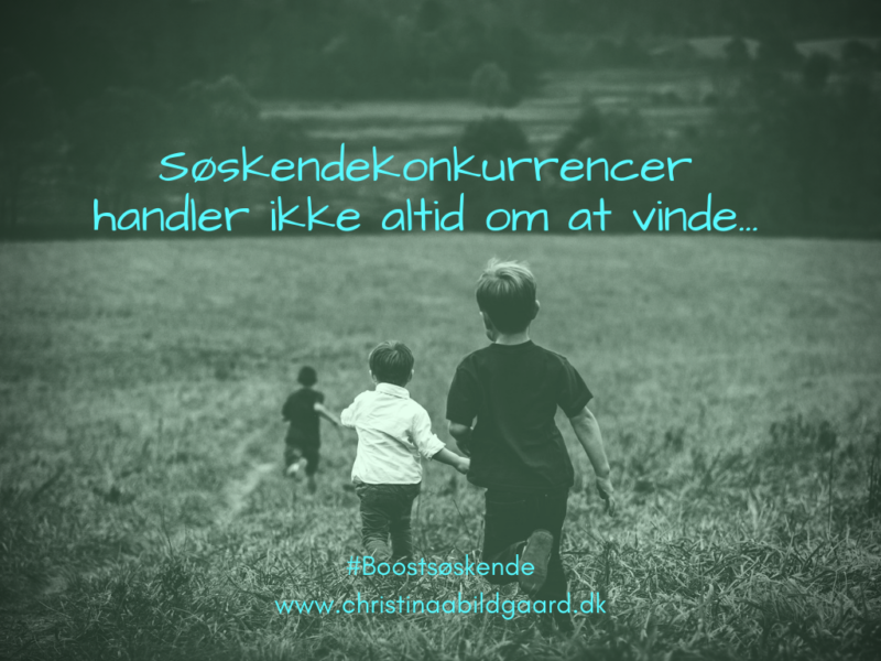 Søskendekonkurrencer handler ikke altid om at vinde… blog