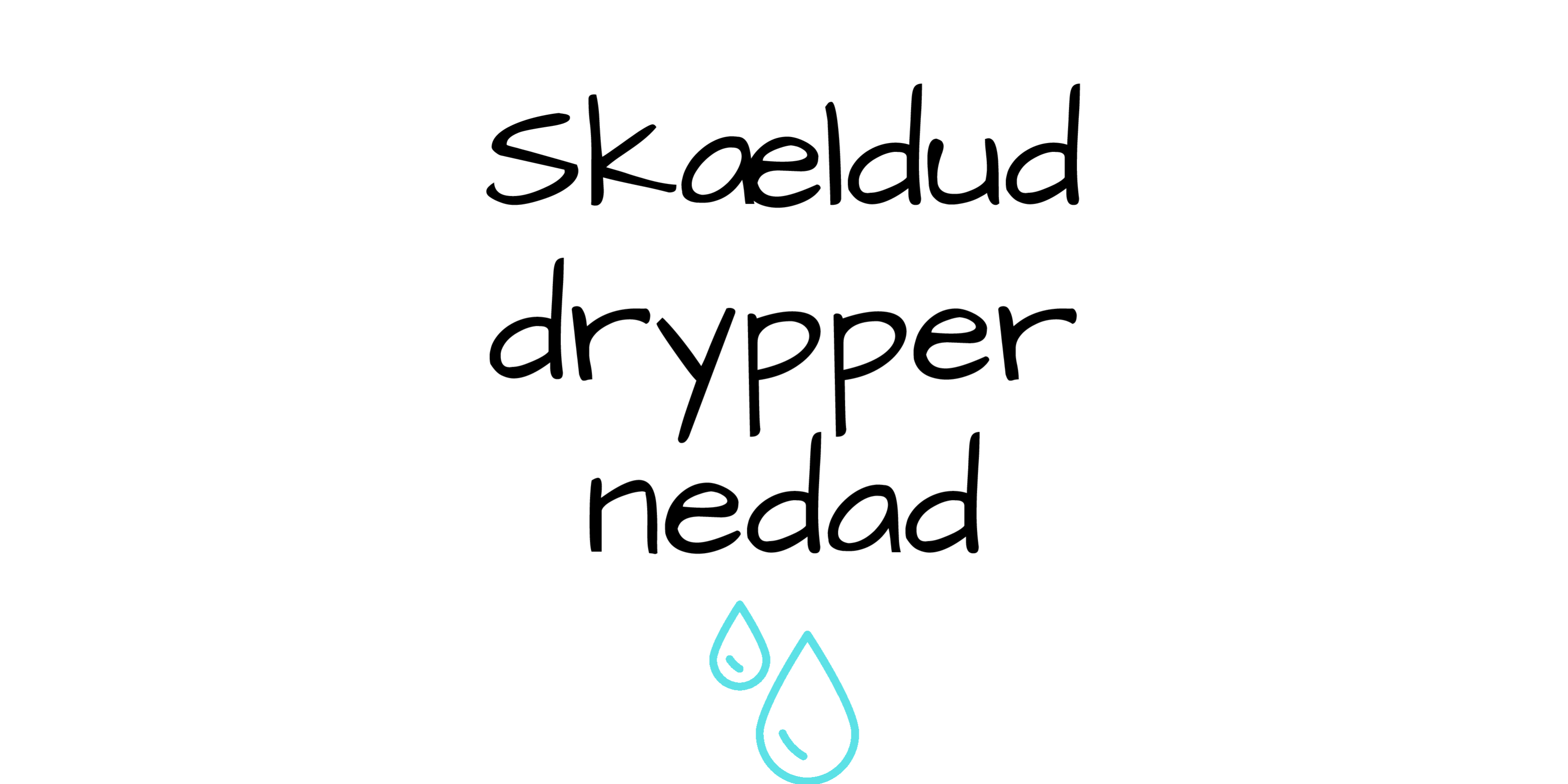 Skældud drypper nedad mindre (1)