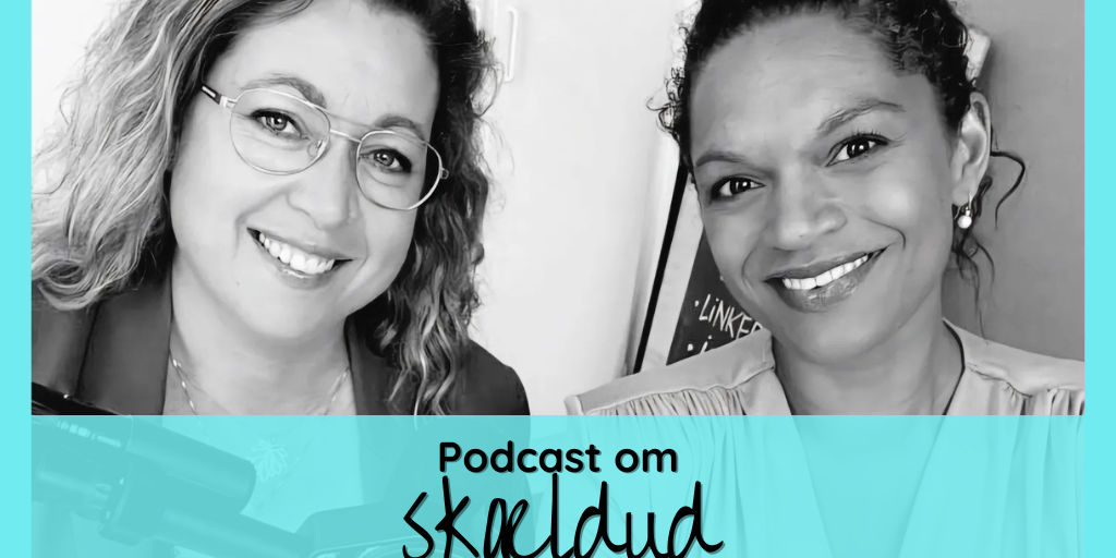 Podcast om skældud med Anja Kristine Hvidberg Olsen og Christina Abildgaard lavet af Socialt Indblik www.christinaabildgaard.dk