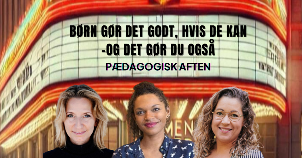 Børn gør det godt - pædagogisk aften